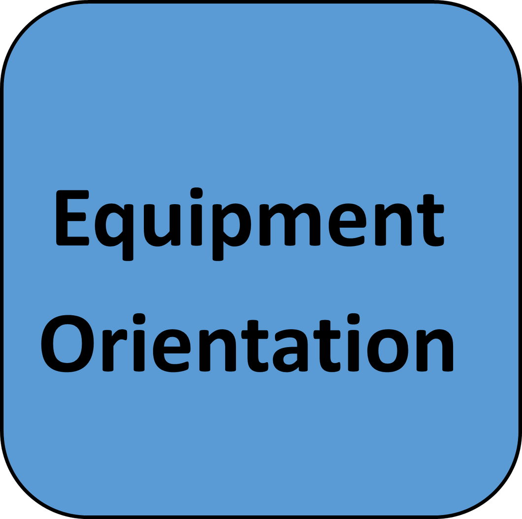 Equipment Orientation